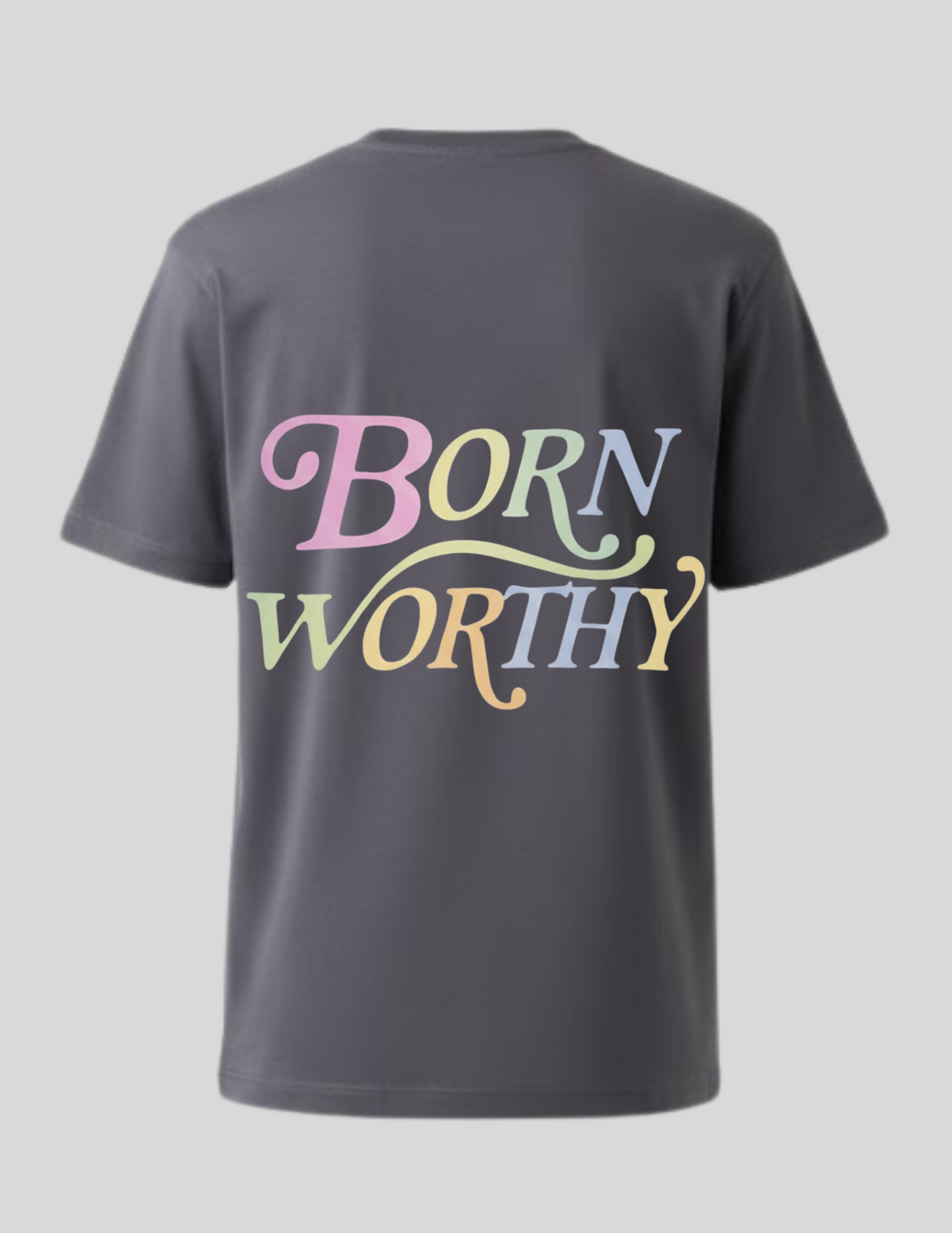 born WORTHY. Pastel  Luxe Tee-charcoal grey